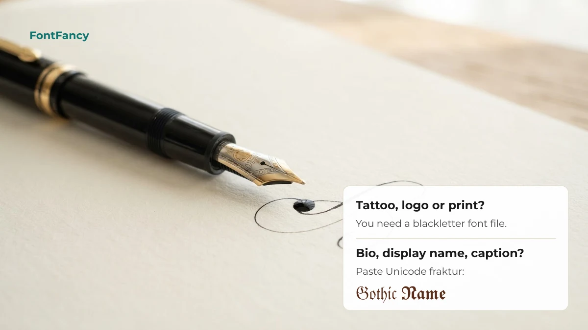 When to use a blackletter font file for tattoos and logos versus Unicode gothic text for bios and display names